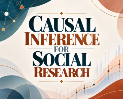 Postgraduate Level 7 Diploma in Causal Inference for Social Research